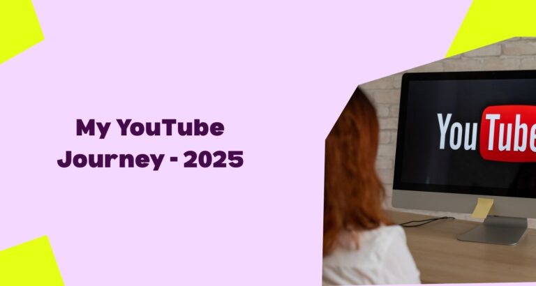 My YouTube Journey – 2025
